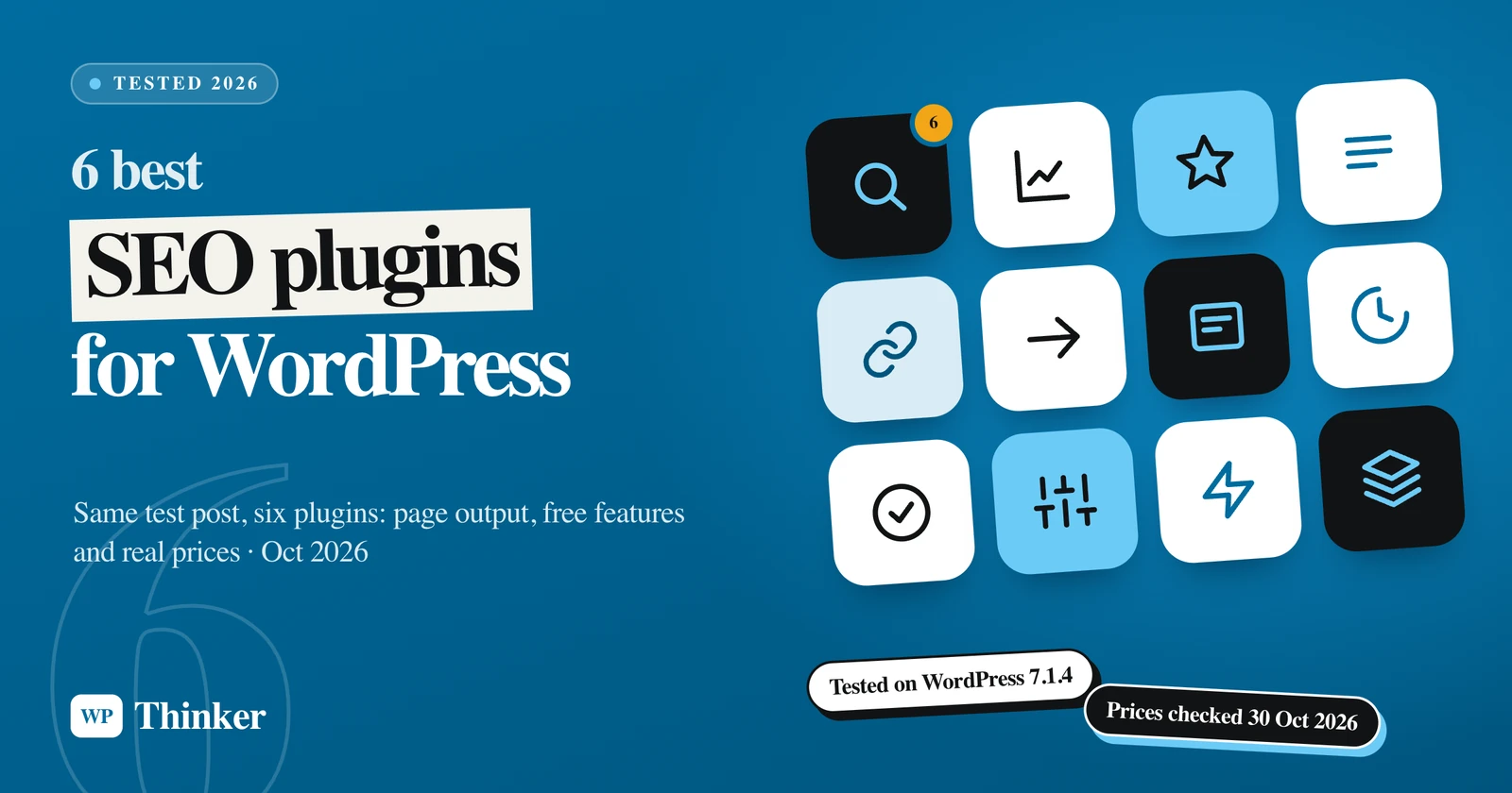 6 best SEO plugins for WordPress, tested on WordPress 7.1.4 with prices checked in October 2026