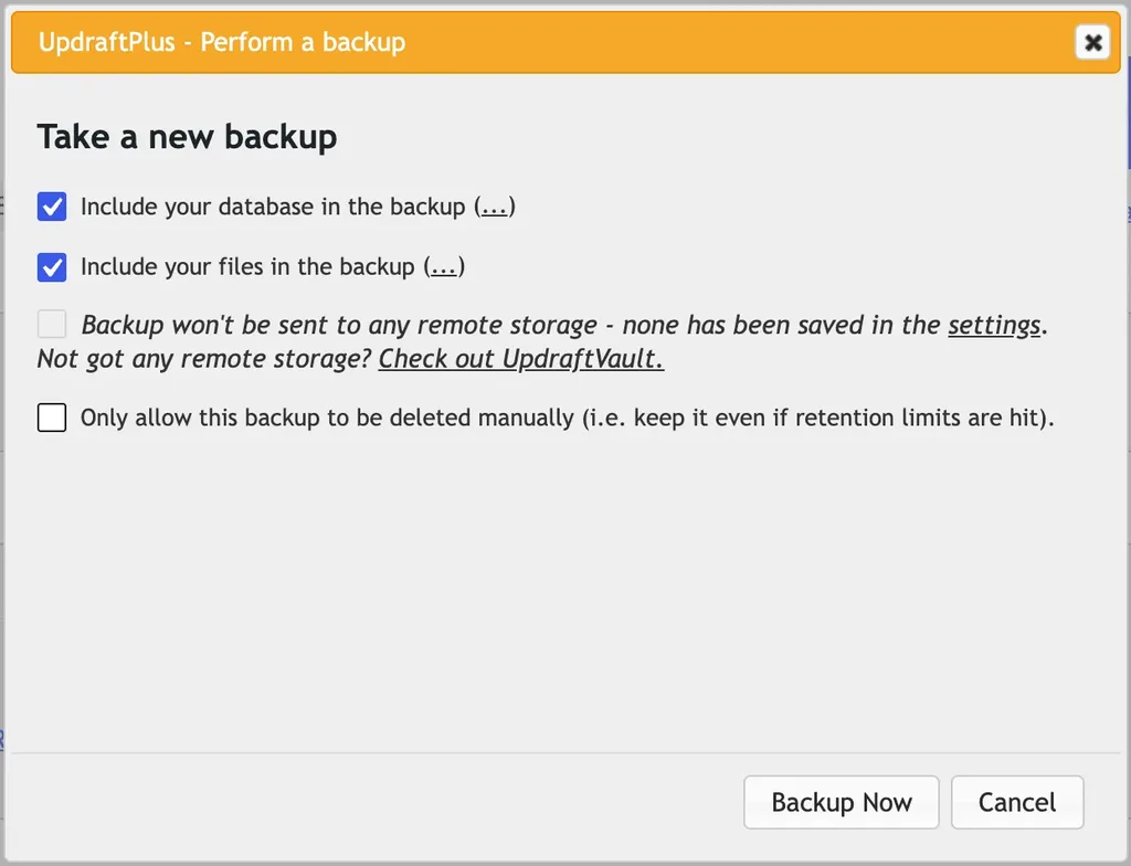 UpdraftPlus Backup Now dialog with the database and files ticked for a new WordPress backup
